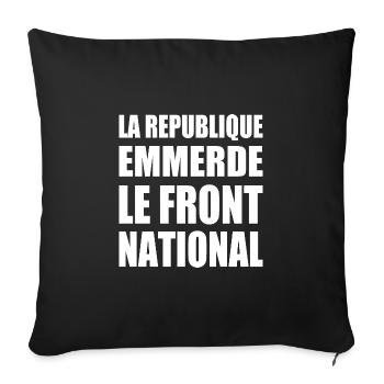 Die Republik fickt den Front National - Sofakissenbezug 45 x 45 cm - Schwarz - Vorne