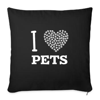 I love Pets - Pets - Pets - fun4m3 - Sofa pillowcase 17,3'' x 17,3'' (45 x 45 cm) - black - Front