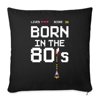 39th Birthday Born in the 80's Gamer Arcade - Sofa pillowcase 17,3'' x 17,3'' (45 x 45 cm) - black - Front