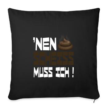 I have to shit - Sofa pillowcase 17,3'' x 17,3'' (45 x 45 cm) - black - Front