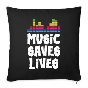 Music Saves Lives - Sofa pillowcase 17,3'' x 17,3'' (45 x 45 cm) - black - Front