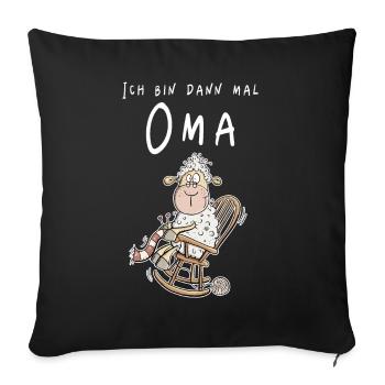 Ich Bin Dann Mal Oma I Enkel I Enkelkind - Sofakissenbezug 45 x 45 cm - Schwarz - Vorne