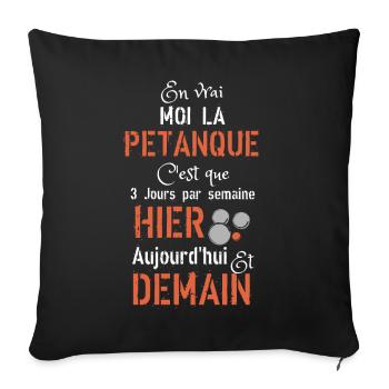 En vrai moi la Pétanque - Housse de coussin décorative 45 x 45 cm - noir - Devant