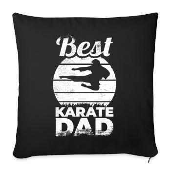 Best Karate Dad - Sofa pillowcase 17,3'' x 17,3'' (45 x 45 cm) - black - Front