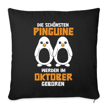October Birthday Penguin Saying Funny - Sofa pillowcase 17,3'' x 17,3'' (45 x 45 cm) - black - Front