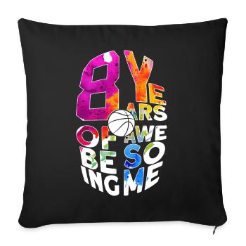 8 YEARS OF BEING AWESOME BASKETBALL 8. GEBURTSTAG - Sofakissenbezug 45 x 45 cm - Schwarz - Vorne