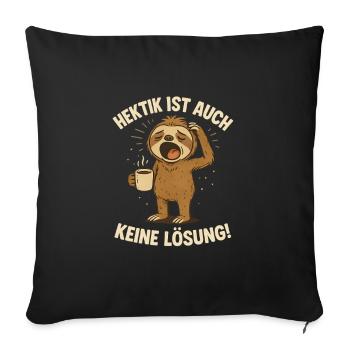 Faultier Geschenk Langschläfer Sloth Büro - Sofakissenbezug 45 x 45 cm - Schwarz - Vorne
