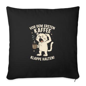 Kaffee Katze Montag Arbeit Büro Spruch - Sofakissenbezug 45 x 45 cm - Schwarz - Vorne