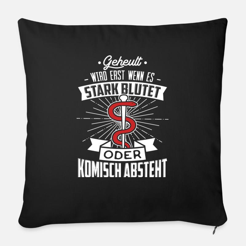 Geheult wird erst wenn es stark blutet - Sanitäter - Sofakissenbezug 45 x 45 cm - Schwarz