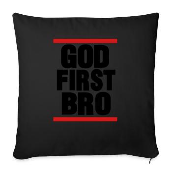 GOD FIRST BRO By Crazy - Sofakissenbezug 45 x 45 cm - Schwarz - Vorne