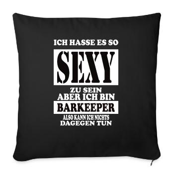 Ich hasse es so Sexy zu sein - Sofakissenbezug 45 x 45 cm - Schwarz - Vorne