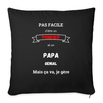 Pas facile d'être Pompier et Papa génial - Housse de coussin décorative 45 x 45 cm - noir - Devant