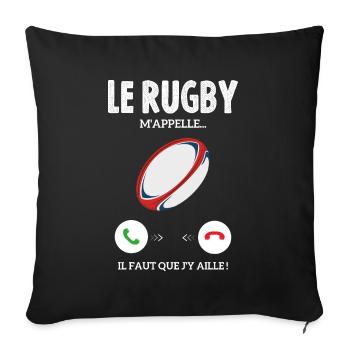 Le Rugby M'appelle Il Faut Que J'y Aille - Housse de coussin décorative 45 x 45 cm - noir - Devant