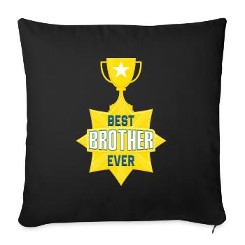 You are a Brother like no other - Sofa pillowcase 17,3'' x 17,3'' (45 x 45 cm) - black - Front