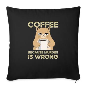 Coffee Because Murder Is Wrong Cat Vintage - Sofa pillowcase 17,3'' x 17,3'' (45 x 45 cm) - black - Front
