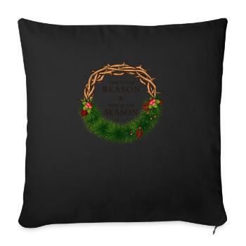 Jesus is King and is the Reason for the Season - Sofa pillowcase 17,3'' x 17,3'' (45 x 45 cm) - black - Front