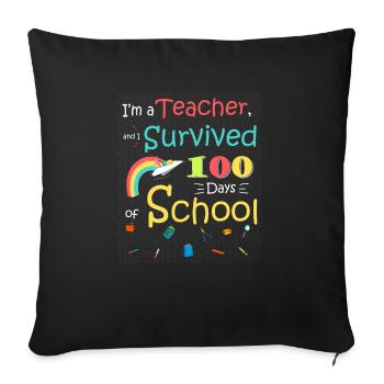Happy 100th Day Of School Teacher Gift 100 Days - Sofa pillowcase 17,3'' x 17,3'' (45 x 45 cm) - black - Front