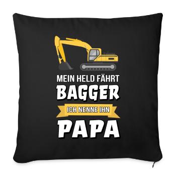 Bagger Baggerfahrer Bauarbeiter Papa Geschenk - Sofakissenbezug 45 x 45 cm - Schwarz - Vorne