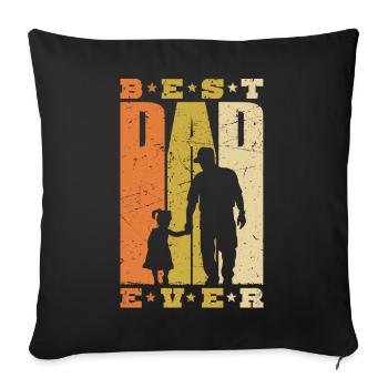 Best Dad Ever Retro Dad Daughter Father's Day Gift - Sofa pillowcase 17,3'' x 17,3'' (45 x 45 cm) - black - Front
