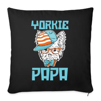 Dog Yorkie Papa - Sofa pillowcase 17,3'' x 17,3'' (45 x 45 cm) - black - Front