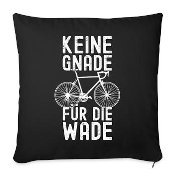 Keine Gnade Für Die Wade - Sofakissenbezug 45 x 45 cm - Schwarz - Vorne