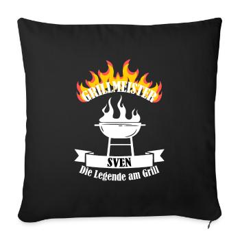 Grillmeister Sven lustiger Spruch Vorname - Sofakissenbezug 45 x 45 cm - Schwarz - Vorne