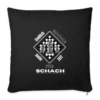 Endlich Rentner, mehr Zeit für Schach! Hobby - Sofakissenbezug 45 x 45 cm - Schwarz - Vorne