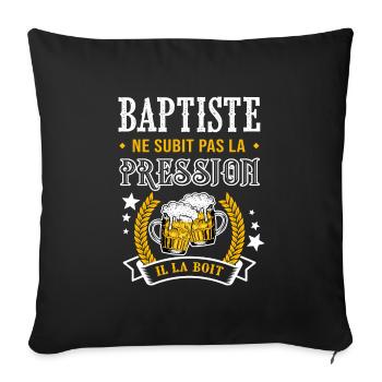 Baptiste bière cadeau baptiste fêtes - Housse de coussin décorative 45 x 45 cm - noir - Devant