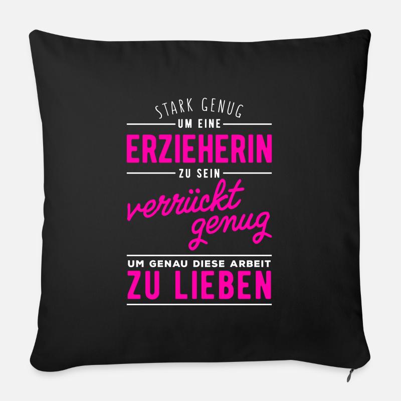 Stark genug, um eine Erzieherin zu sein - Sofakissenbezug 45 x 45 cm - Schwarz