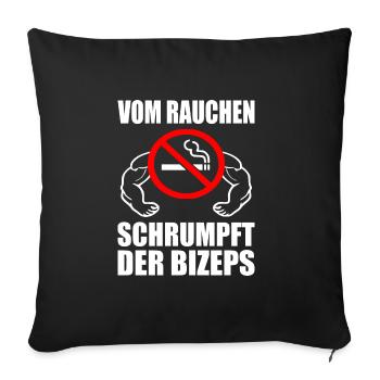 Vom rauchen schrumpft der bizeps - Sofakissenbezug 45 x 45 cm - Schwarz - Vorne