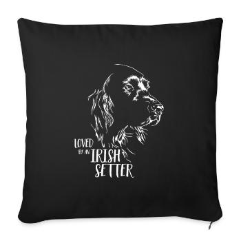 Loved by an Irish Setter Hundespruch Wilsigns - Sofakissenbezug 45 x 45 cm - Schwarz - Vorne