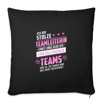 Stolze Teamleiterin Filialleiterin Geschenk Chefin - Sofakissenbezug 45 x 45 cm - Schwarz - Vorne