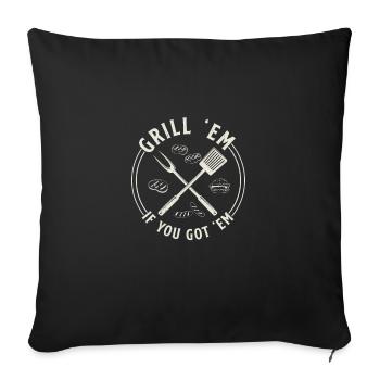 Funny Grilling Meat Party For A Grillmaster - Sofa pillowcase 17,3'' x 17,3'' (45 x 45 cm) - black - Front
