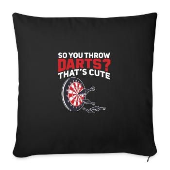 So You Throw Fléchettes That's Cute Funny Knife - Housse de coussin décorative 45 x 45 cm - noir - Devant