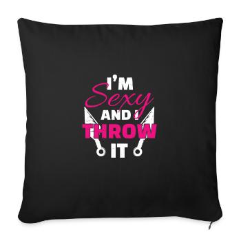 I'm Sexy And I Throw It Funny Couteau à lancer - Housse de coussin décorative 45 x 45 cm - noir - Devant