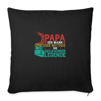 Papa Die Seilbahner Legende Bergbahn Gondel - Sofakissenbezug 45 x 45 cm - Schwarz - Vorne