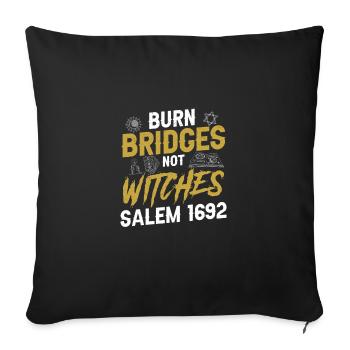 Burn Bridges Scary Salem 1692 Witch Trial pour - Housse de coussin décorative 45 x 45 cm - noir - Devant
