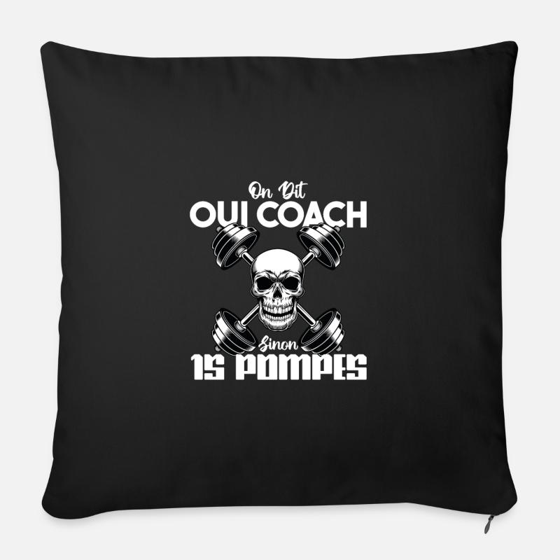 oui coach, 15 pompes. Cadeau coach, entraineur. - Housse de coussin décorative 45 x 45 cm - noir