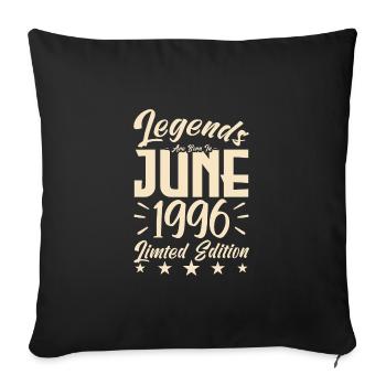 Born June 1996 Birthday gift 1996. - Sofa pillowcase 17,3'' x 17,3'' (45 x 45 cm) - black - Front