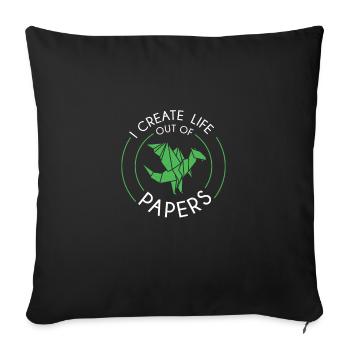 Fantastique Je crée une vie à partir de papiers - Housse de coussin décorative 45 x 45 cm - noir - Devant