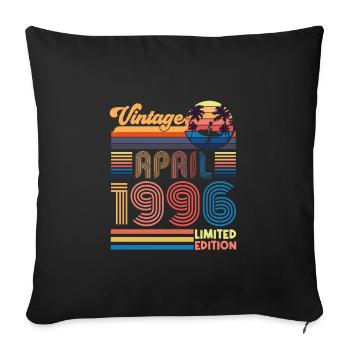 birthday April 1996 April. April 1996 Gift. - Sofa pillowcase 17,3'' x 17,3'' (45 x 45 cm) - black - Front