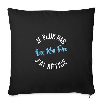 idée Cadeau frère. cadeau frères et sœurs. - Housse de coussin décorative 45 x 45 cm - noir - Devant