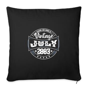Juli 2003. Geburtstagsgeschenk Juli 2003. - Sofakissenbezug 45 x 45 cm - Schwarz - Vorne