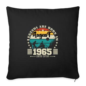 August 1965. Birthday gift August 1965. August - Sofa pillowcase 17,3'' x 17,3'' (45 x 45 cm) - black - Front