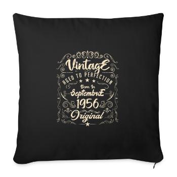 Born in September 1956. Birthday September 1956. - Sofa pillowcase 17,3'' x 17,3'' (45 x 45 cm) - black - Front