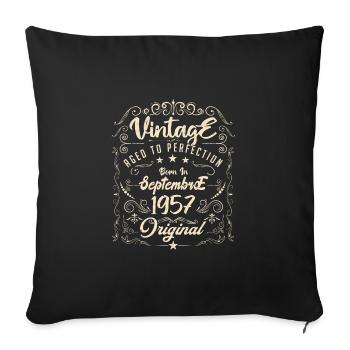Born in September 1957. Birthday September 1957. - Sofa pillowcase 17,3'' x 17,3'' (45 x 45 cm) - black - Front