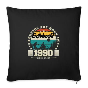 October 1990. October 1990 Birthday Gift. - Sofa pillowcase 17,3'' x 17,3'' (45 x 45 cm) - black - Front