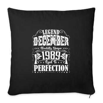 Dezember 1989. Dezember 1989 Geburtstagsgeschenk - Sofakissenbezug 45 x 45 cm - Schwarz - Vorne