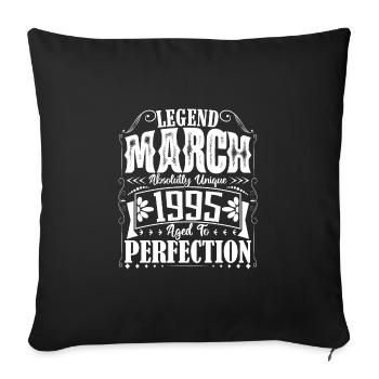 March 1995. March 1995 Birthday Gift. March. - Sofa pillowcase 17,3'' x 17,3'' (45 x 45 cm) - black - Front