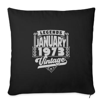 Jahrgangsjubiläum Januar 1973, Januar 1973. - Sofakissenbezug 45 x 45 cm - Schwarz - Vorne